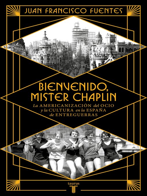 Title details for Bienvenido Mister Chaplin by Juan Francisco Fuentes - Available